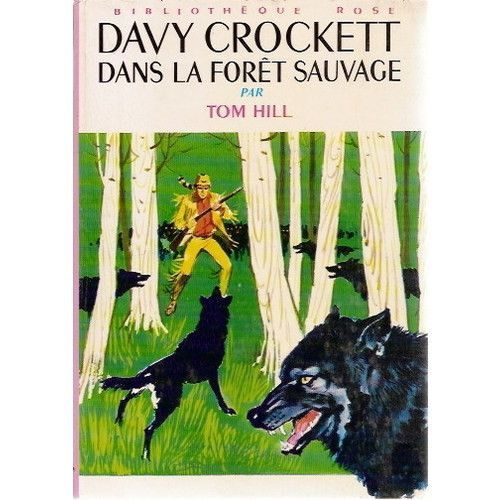 Bibliothèque rose DAVY CROCKETT